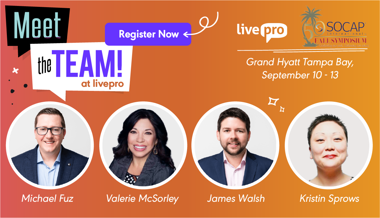 Meet the team at SOCAP International livepro