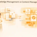Knowledge Management vs Content Management